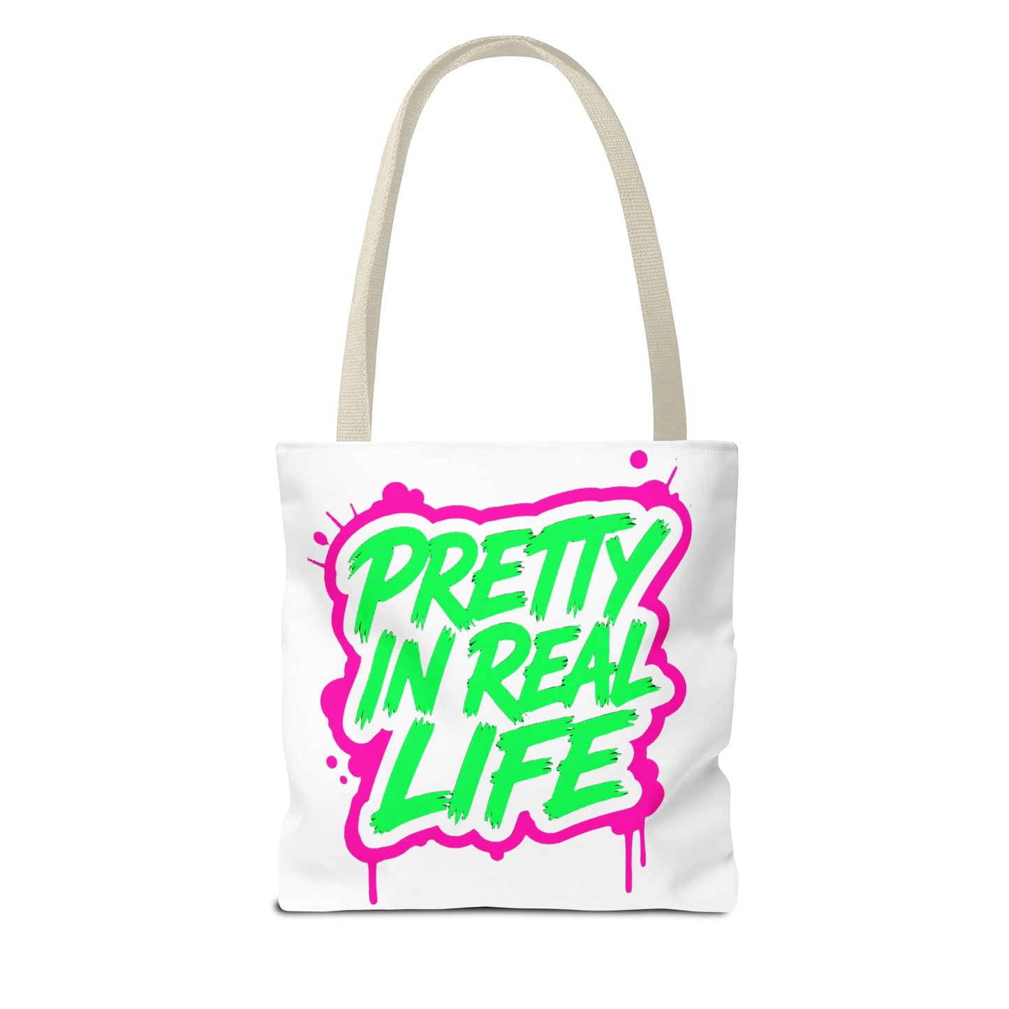 Pretty in real life Tote Bag