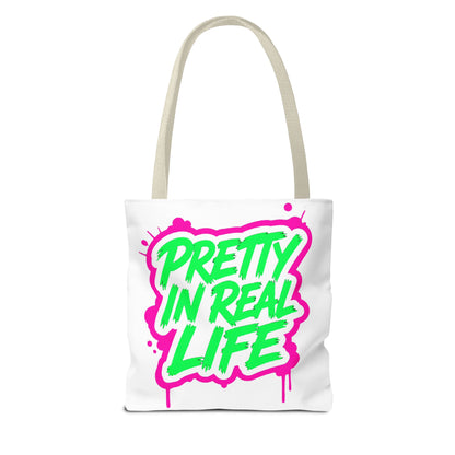 Pretty in real life Tote Bag