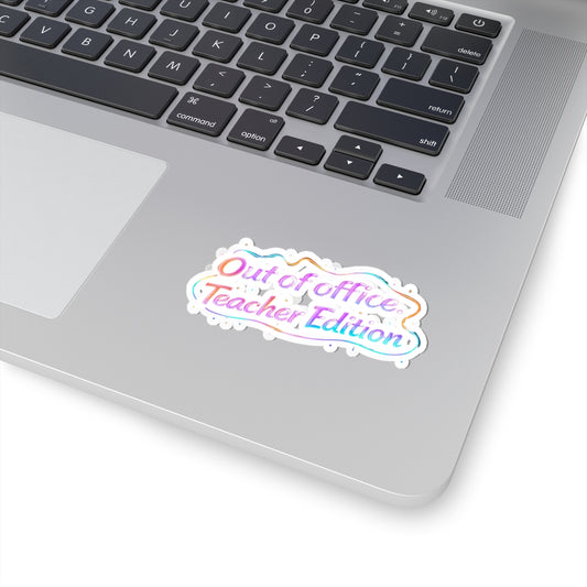 Out of office teacher edition Sticker