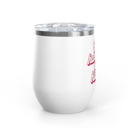 No handouts, just hustle. Tumbler