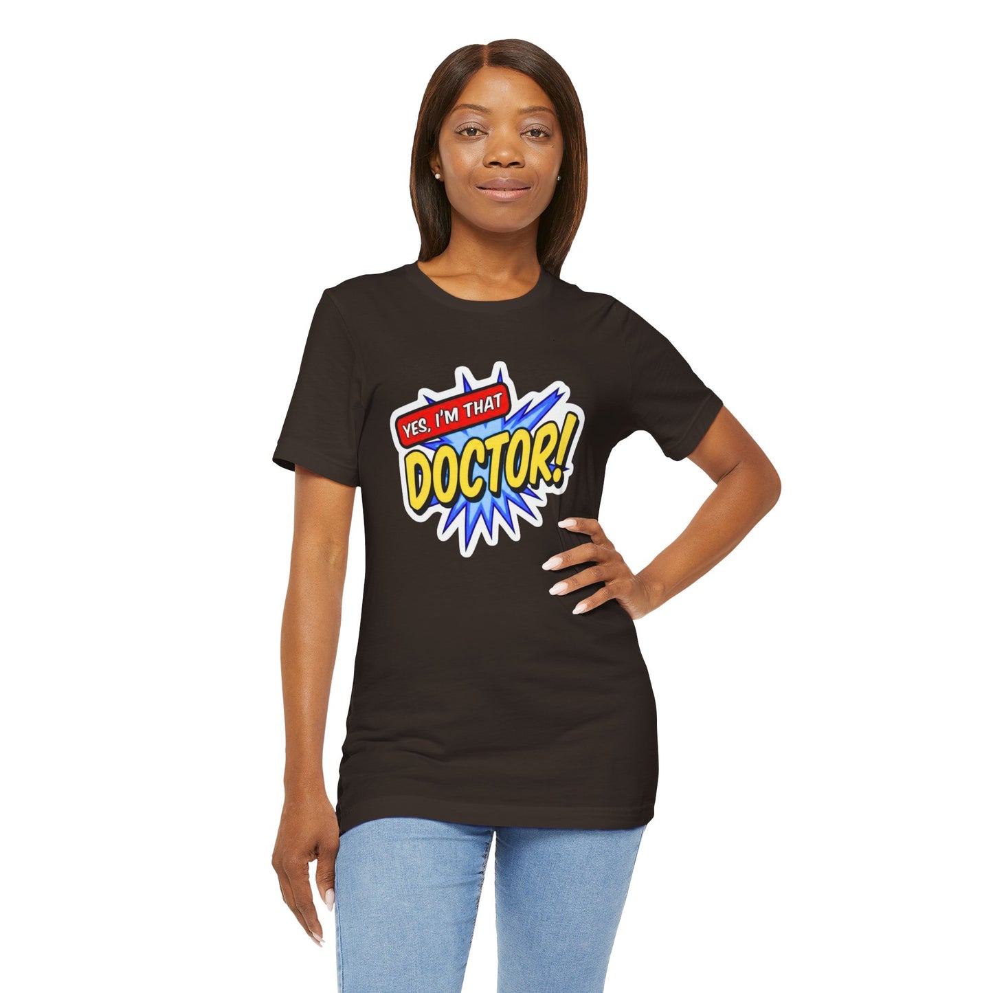 Yes, I'm that DOCTOR T-shirt