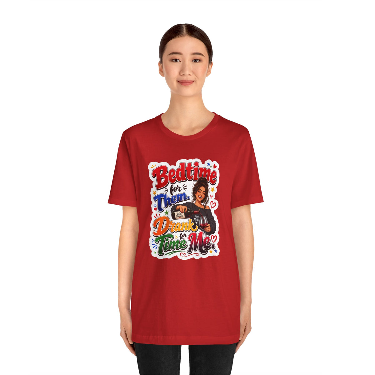 Bedtime for them. Drank time for me T-shirt