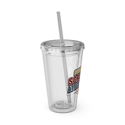 Suns up, scrubs on, attitude ready Clear Insulated Cup
