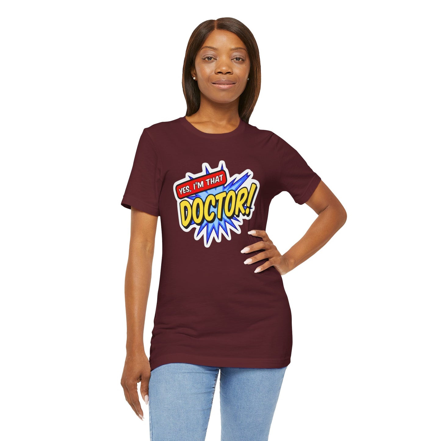 Yes, I'm that DOCTOR T-shirt