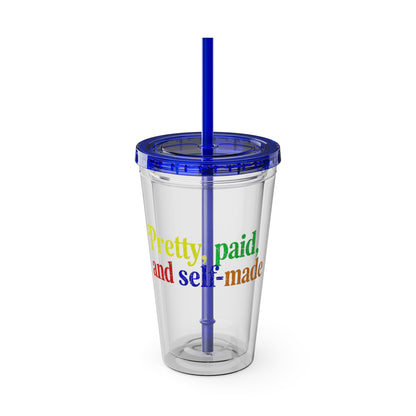 Pretty, paid, and self-made Insulated Cup