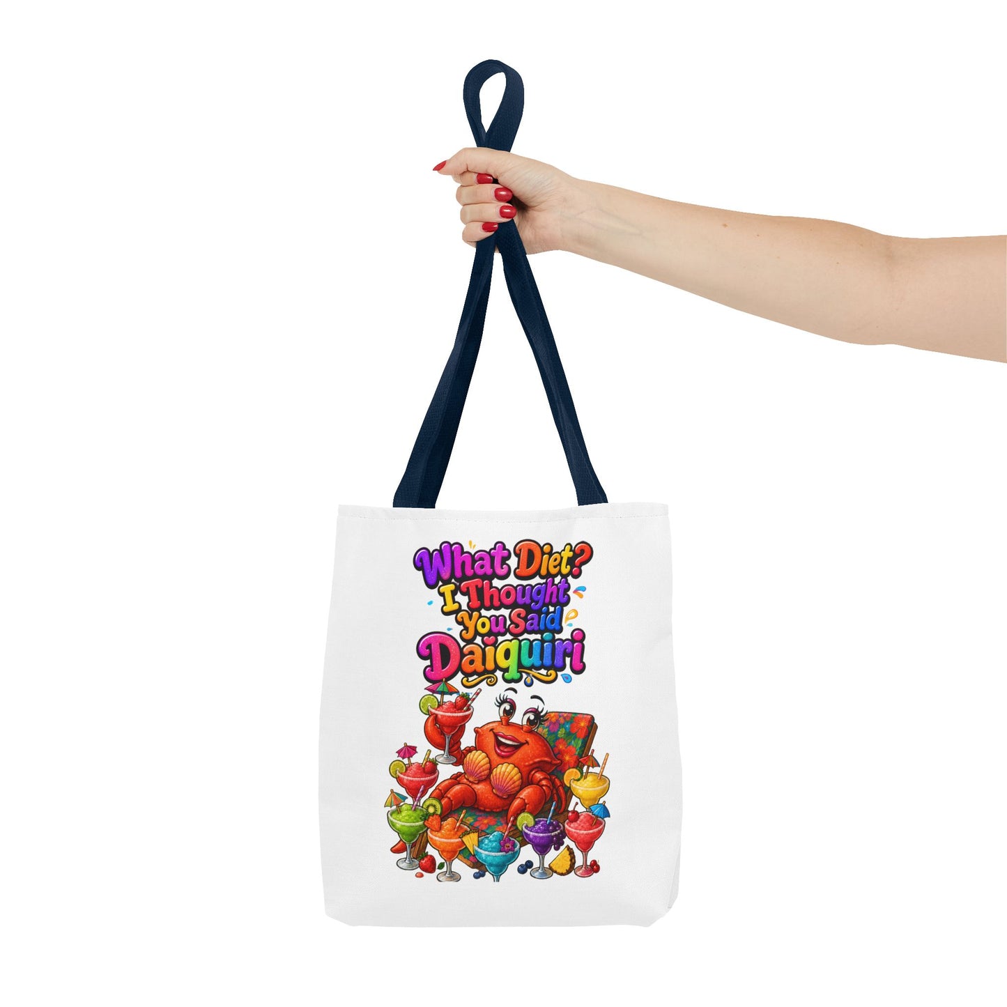What diet? I thought you said daiquiri Tote Bag