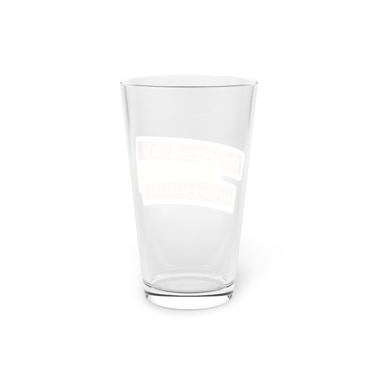 Powered by caffeine and critical thinking Beer Glass