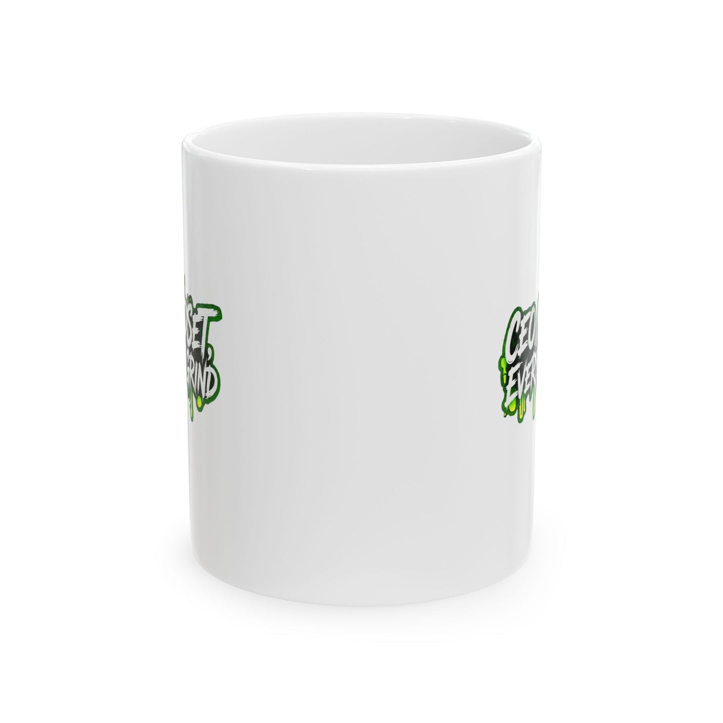 CEO mindset, everyday grind Mug