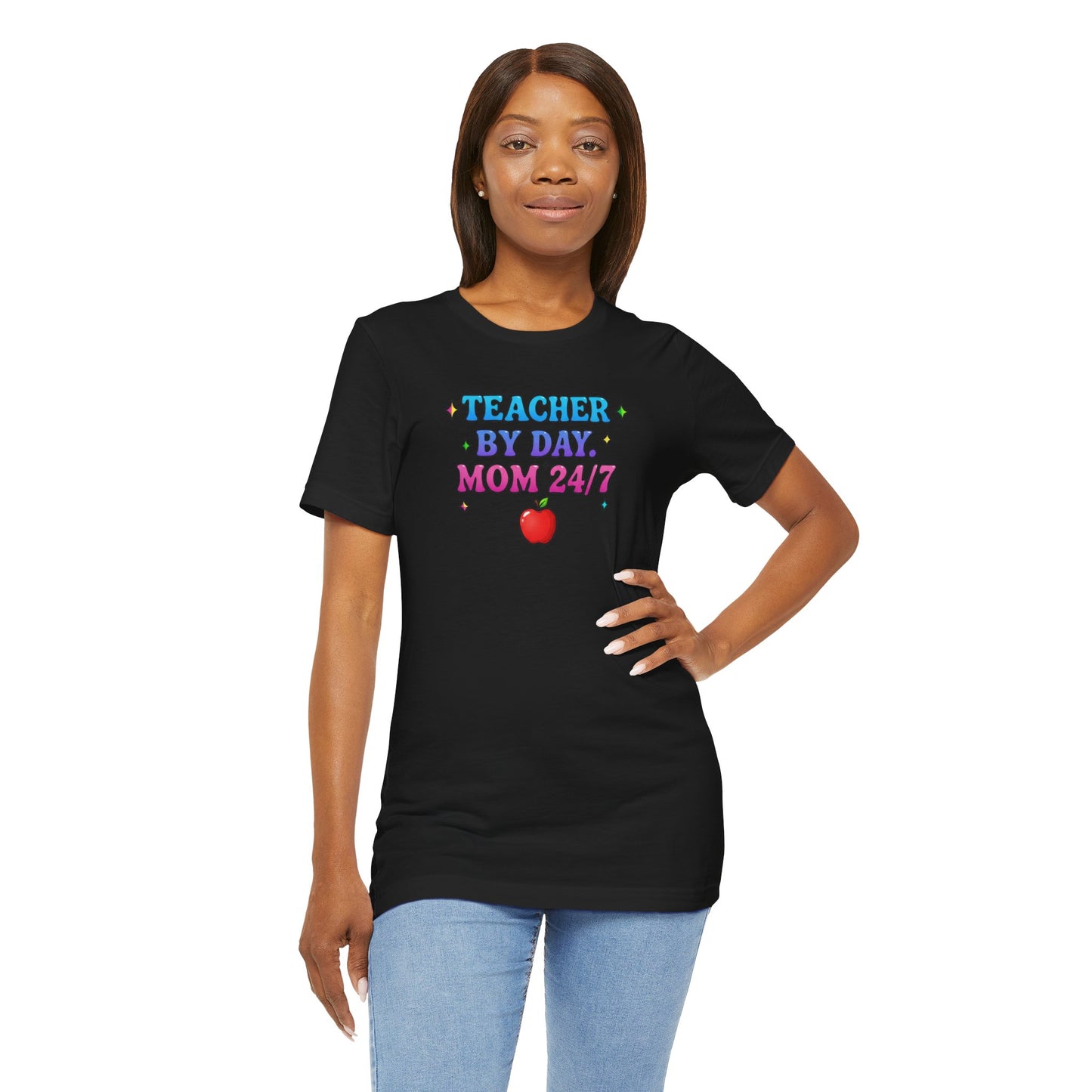 Teacher by day mom 24/7 T-shirt
