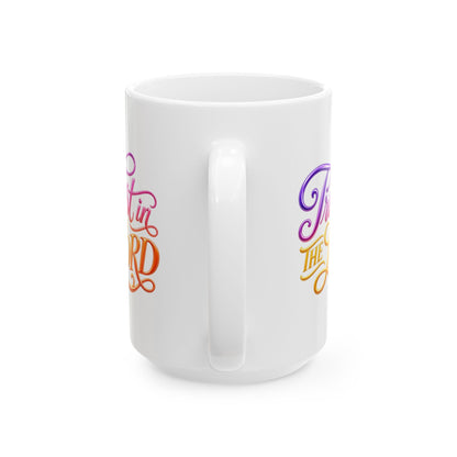 Trust in the LORD Mug