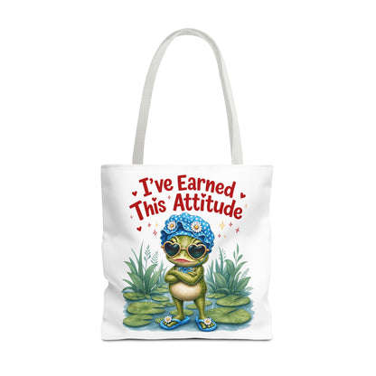 I've earned this attitude Tote Bag