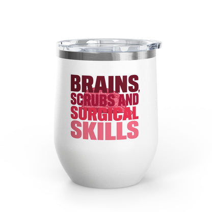 Brains, scrubs and surgical skills pink Tumbler