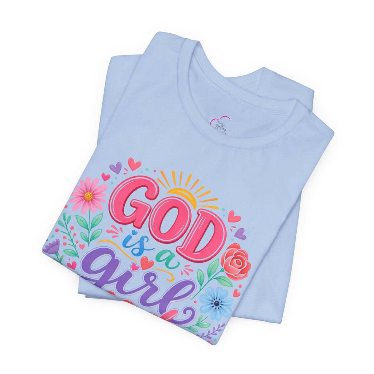 GOD is a girl dad T-shirt