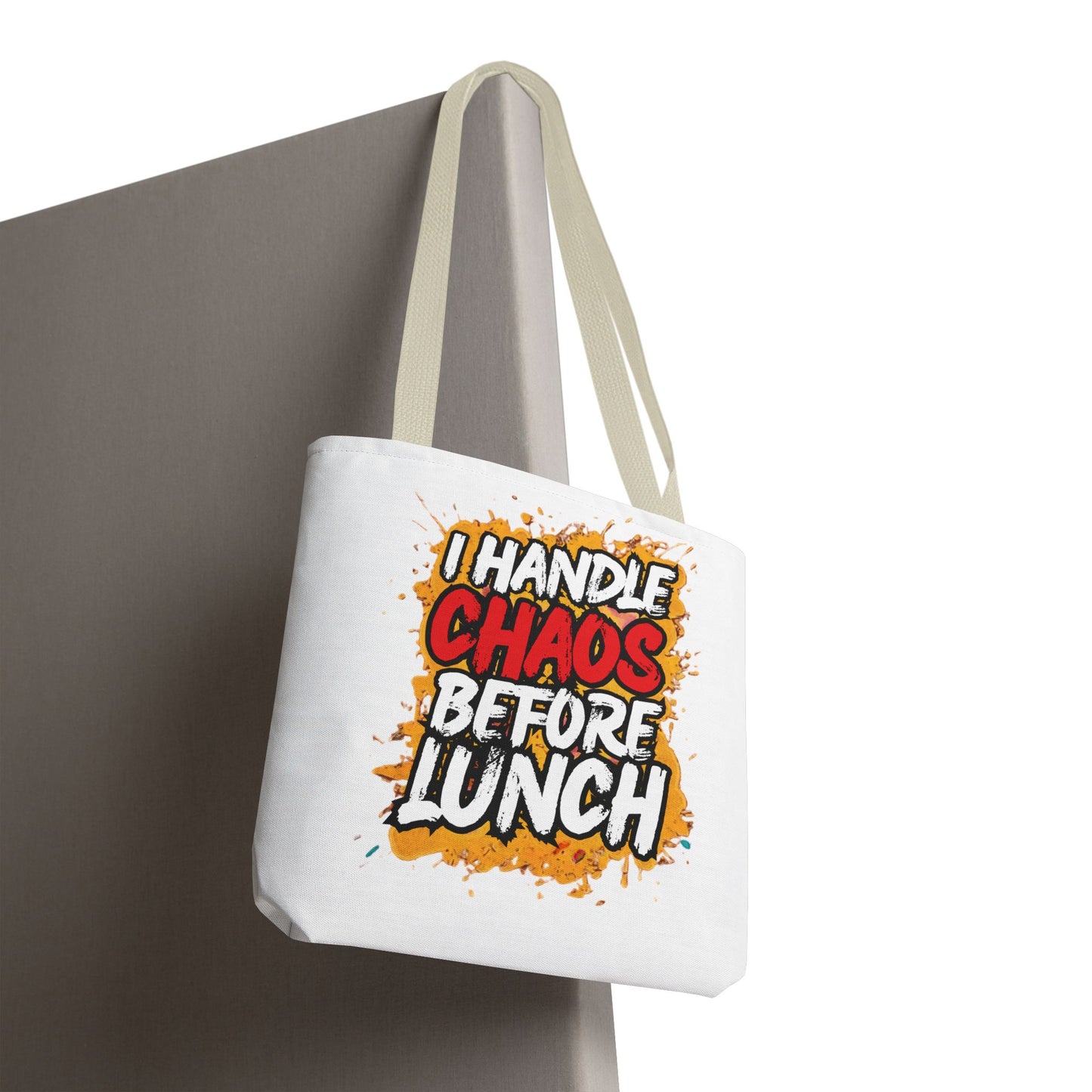 I handle chaos before lunch Tote Bag