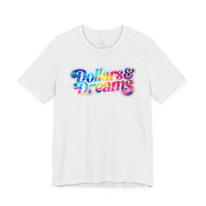 Dollars & Dreams T-shirt