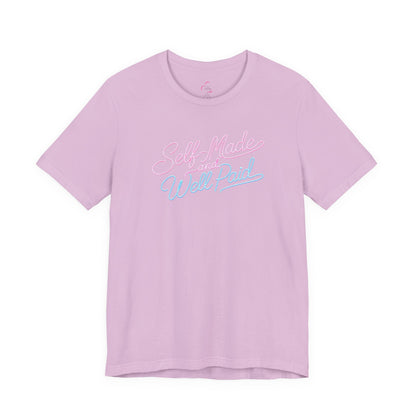 Self-made & well paid T-shirt