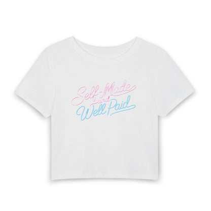 Self-made and well paid Crop Tee