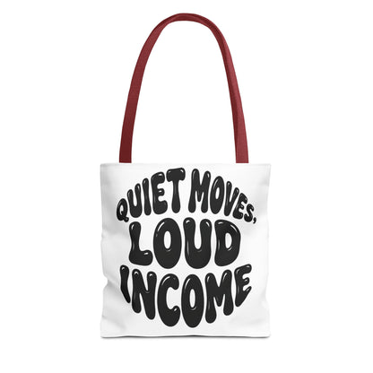 Quiet moves. Loud income Tote Bag
