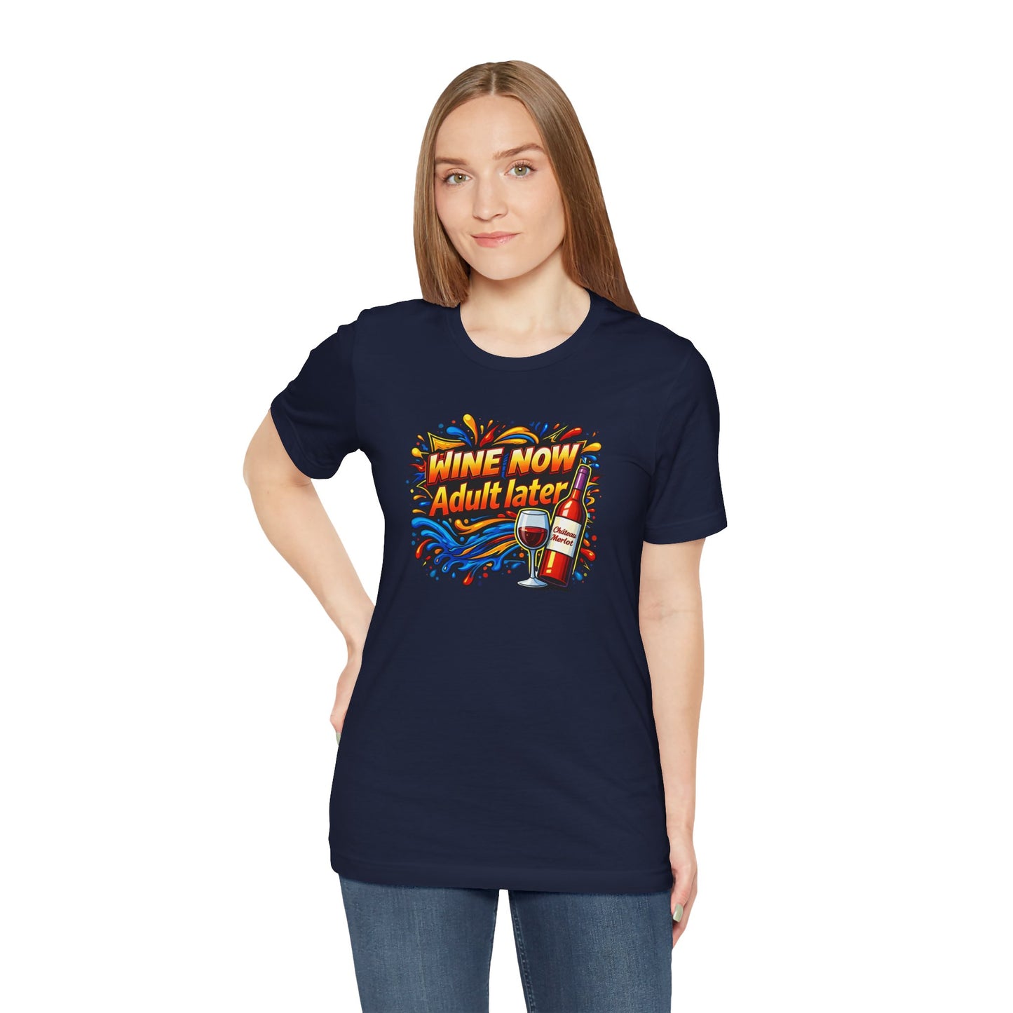 WINE NOW Adult later T-shirt
