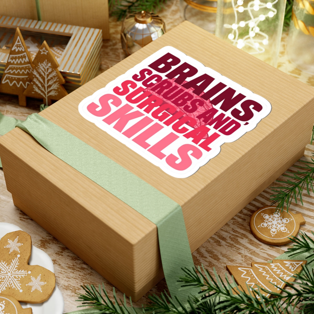 Brains, scrubs and surgical skills pink Sticker