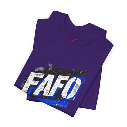 FAFO T-shirt