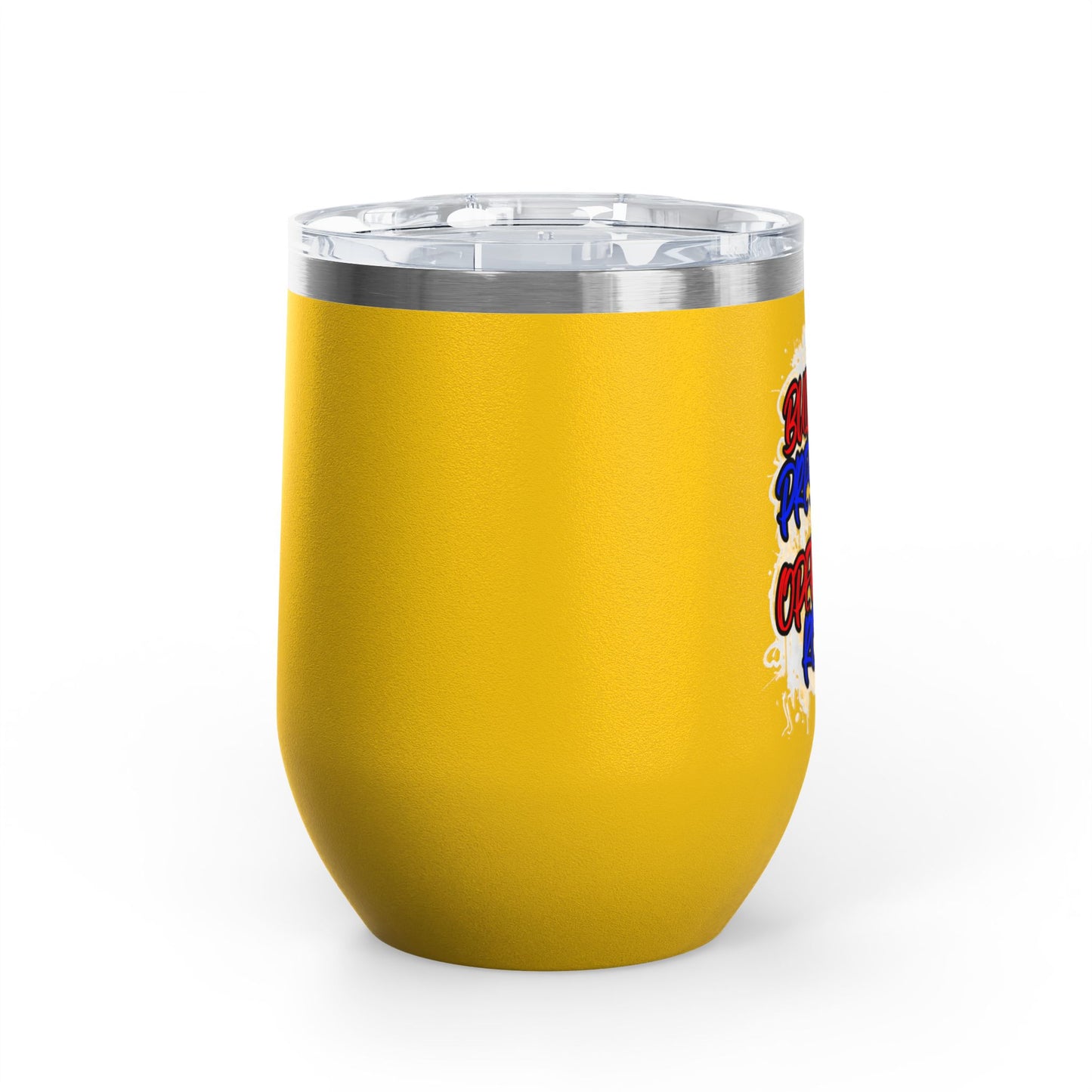 Built for pressure and operating rooms Tumbler