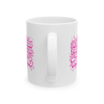 I'm the reason your eyes do all the talking Mug