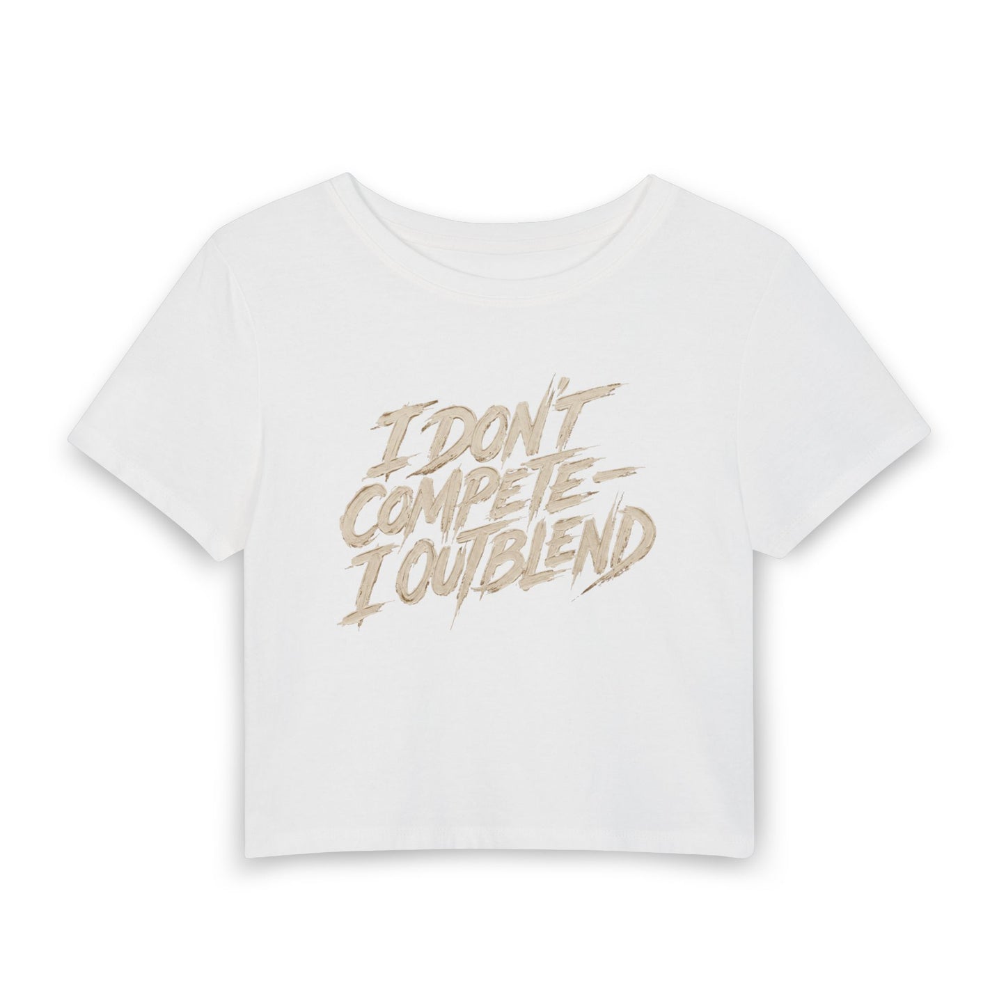 I don't compete I out blend Crop Tee