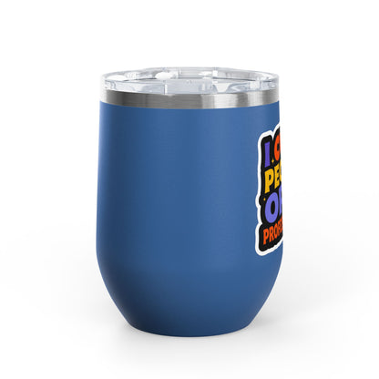 I cut people open professionally Tumbler