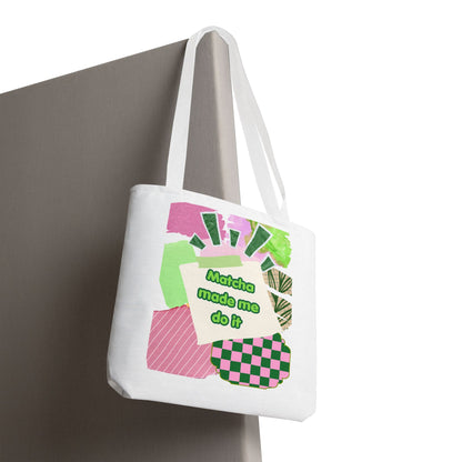 Matcha made me do it Tote Bag