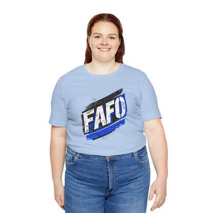 FAFO T-shirt