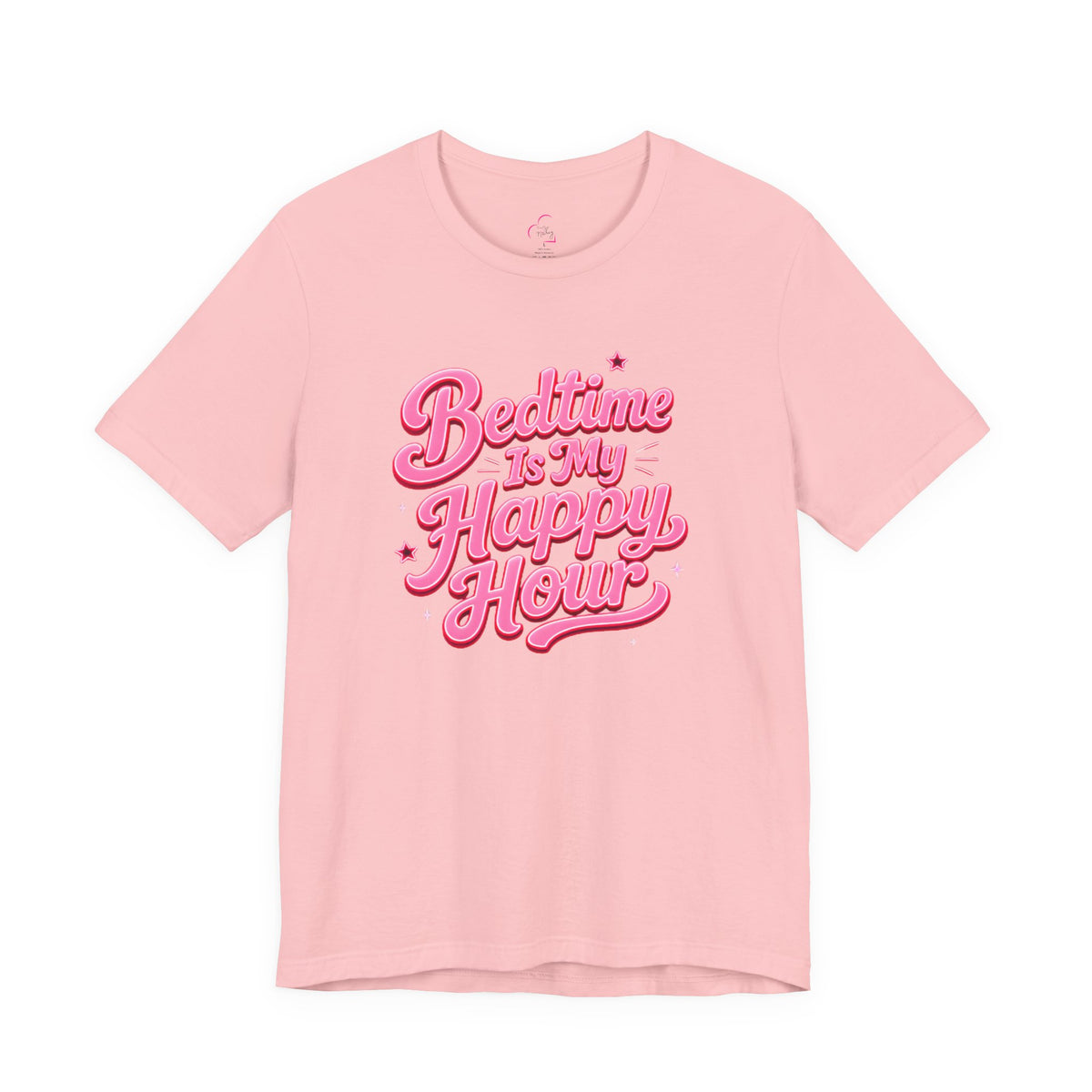 Bedtime is my happy hour T-shirt