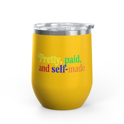Pretty, paid, and self-made Tumbler