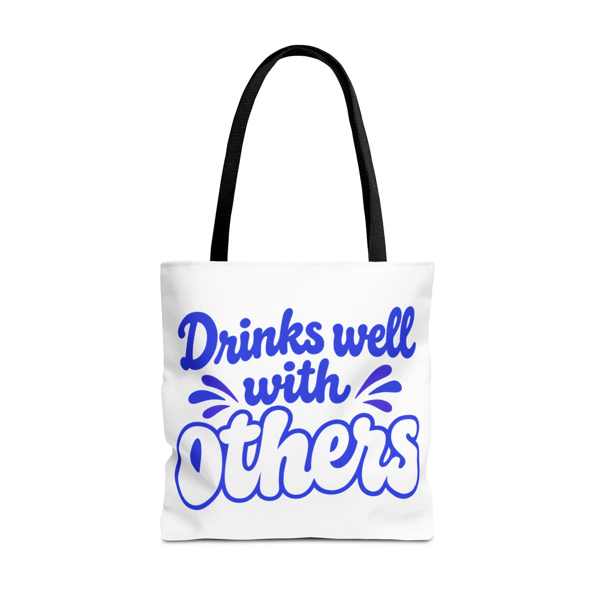 Drinks well with others Tote Bag