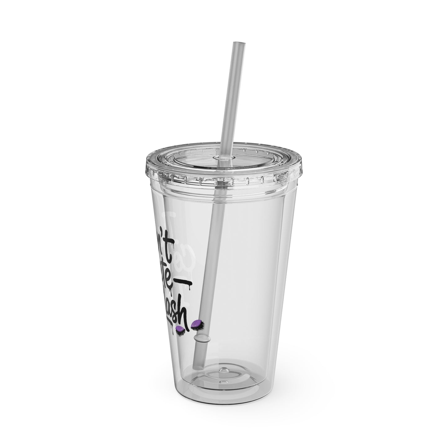 I don't compete I outlash Clear Insulated Cup