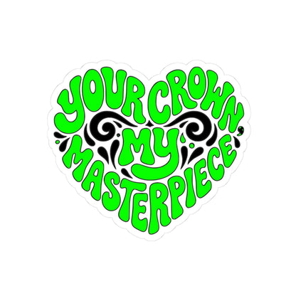 Your crown my masterpiece Sticker