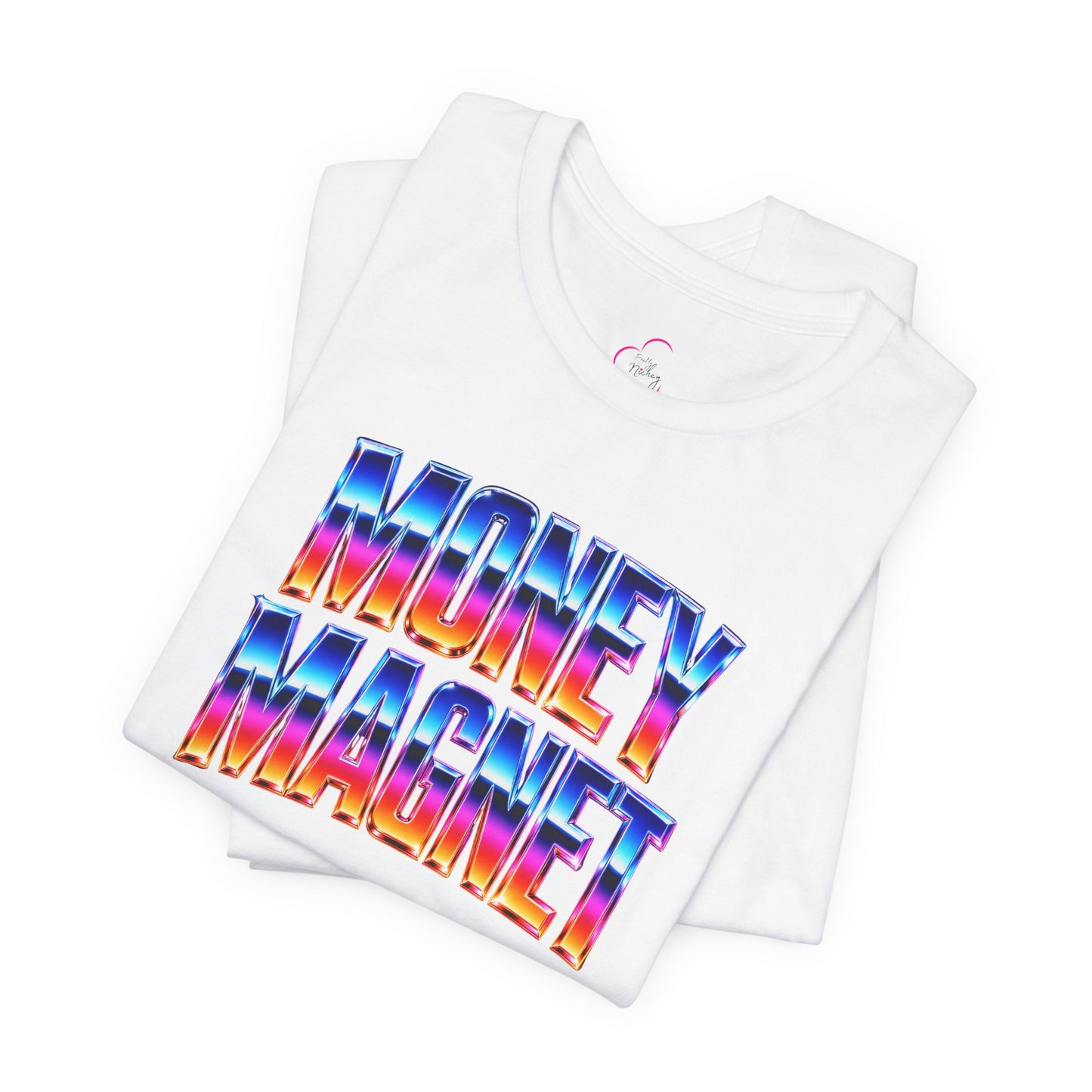 Money magnet T-shirt