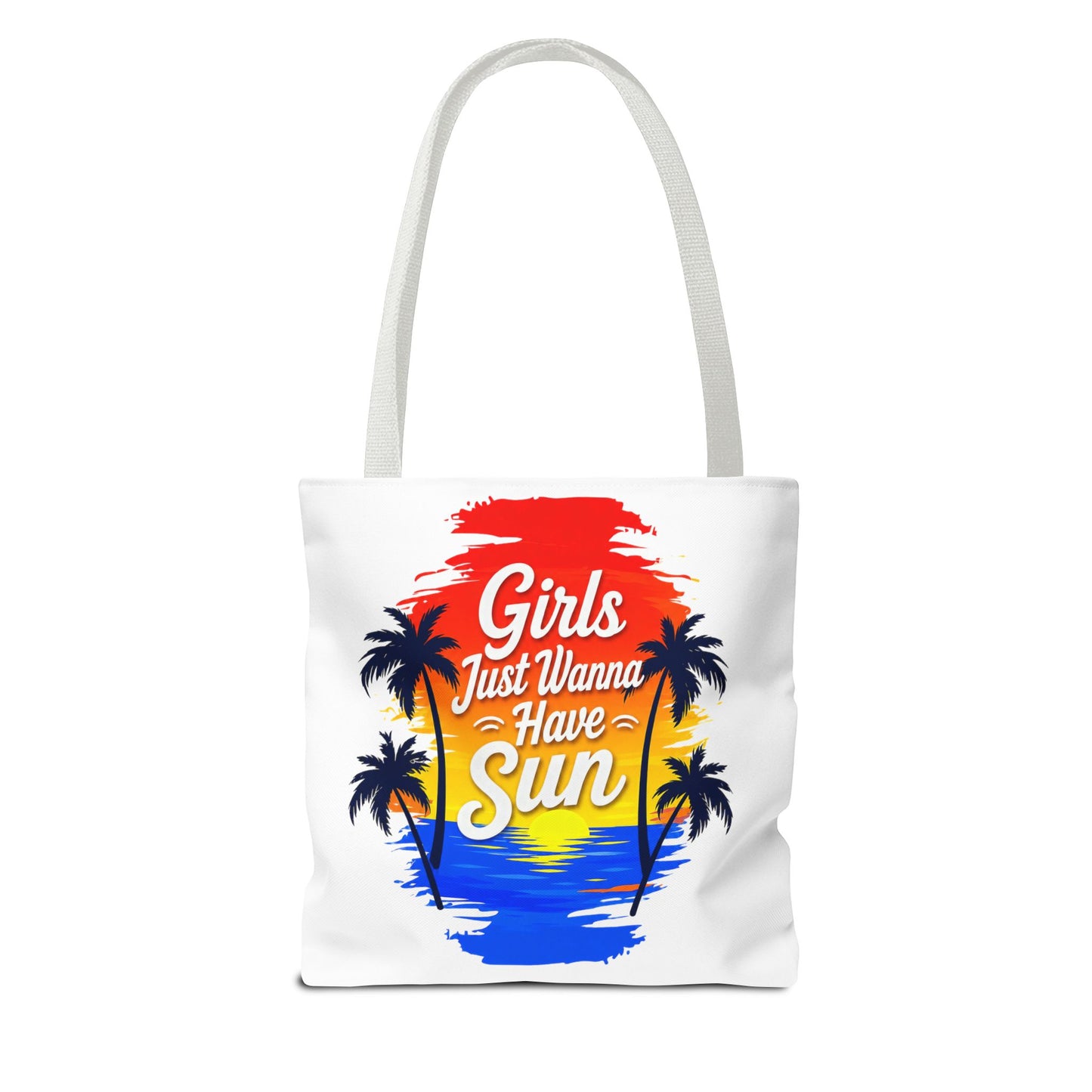 Girls just wanna have sun Tote Bag