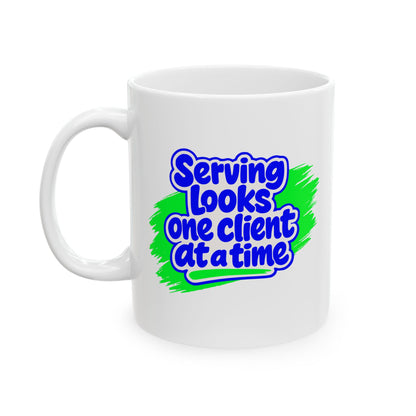 Serving looks one client at a time Mug