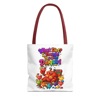 What diet? I thought you said daiquiri Tote Bag
