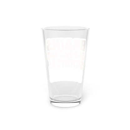 Brains, scrubs and surgical skills pink Beer Glass