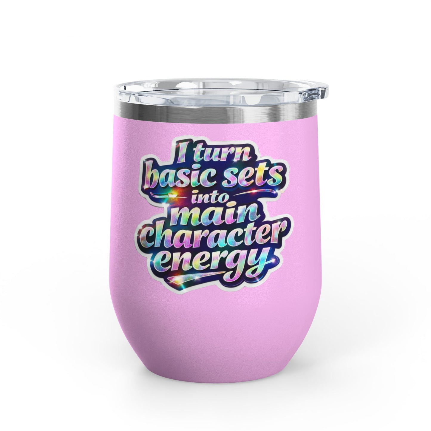 I turn basic sets into main character energy Tumbler