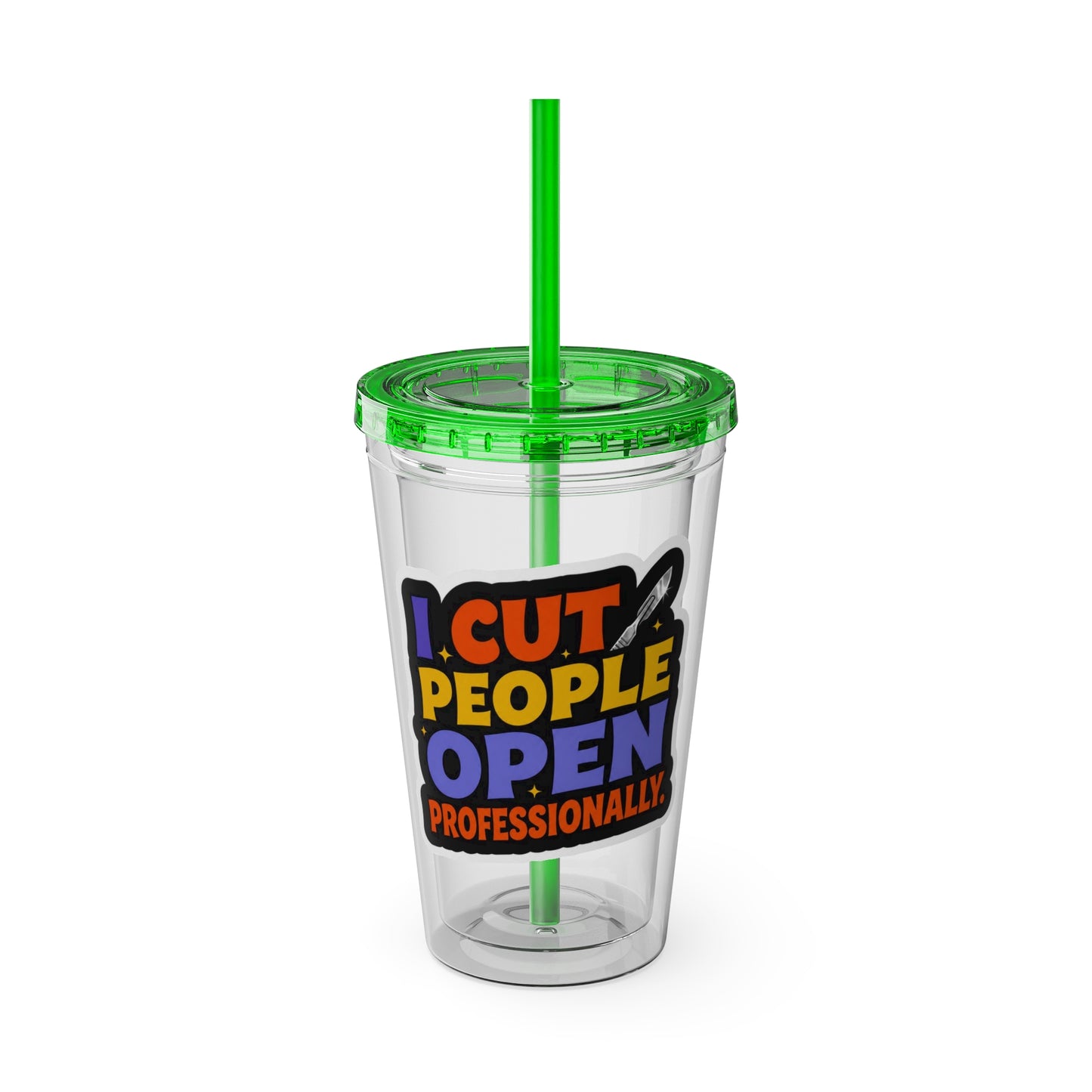 I cut people open professionally Clear Insulated Cup