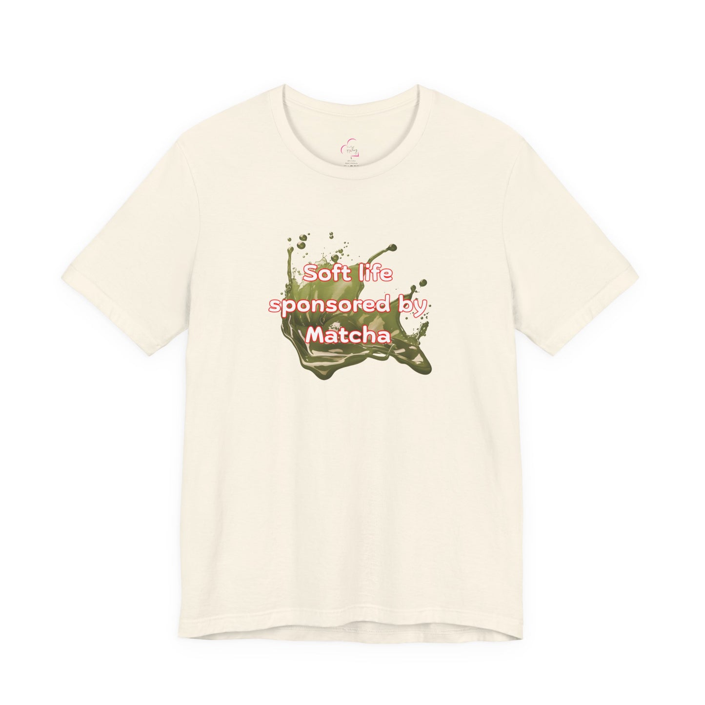 Soft life sponsored by Matcha T-shirt