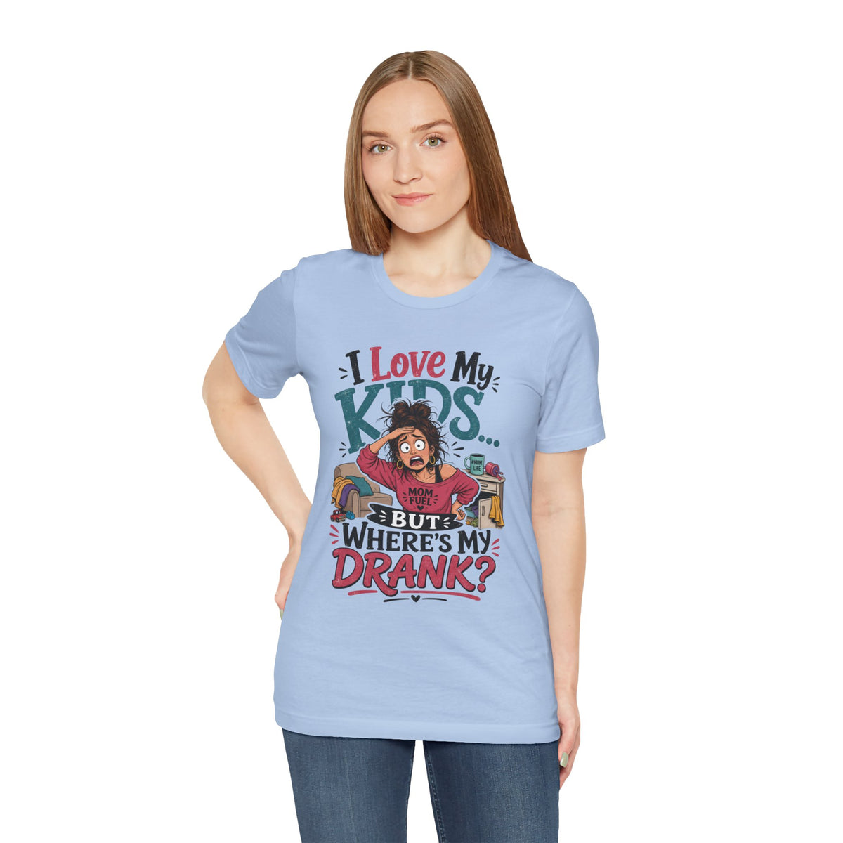 I love my kids but where's my drank? T-shirt