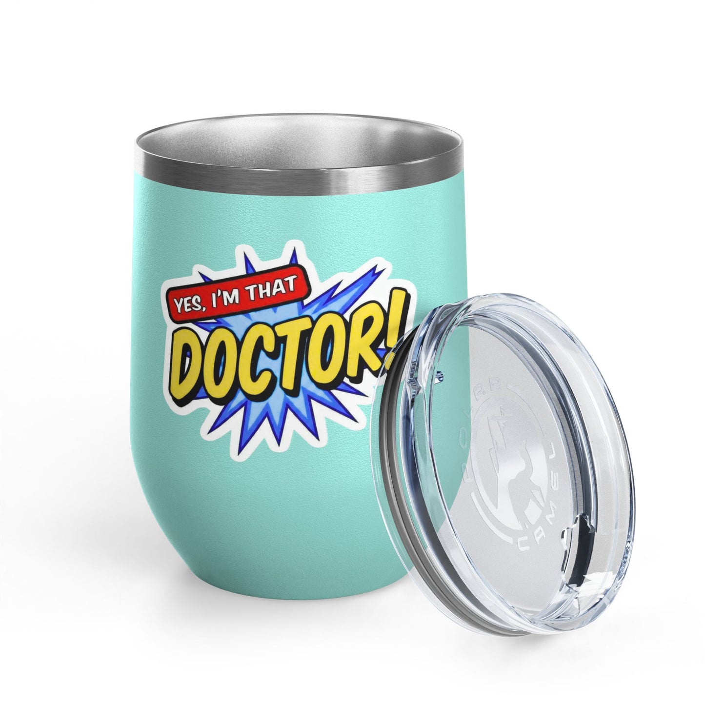 Yes, I'm that DOCTOR Tumbler