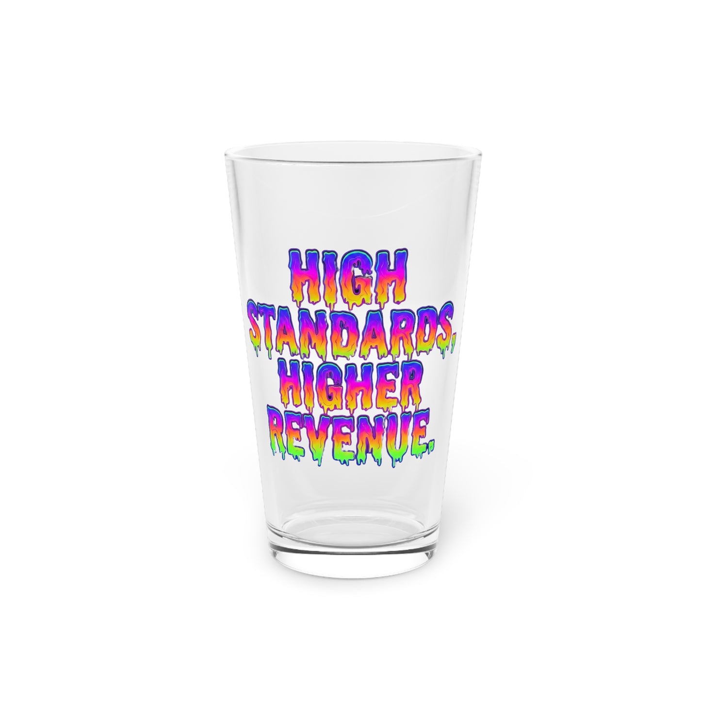 High standards, higher revenue. Beer Glass