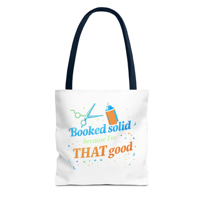 Booked solid because I'm THAT good Tote Bag