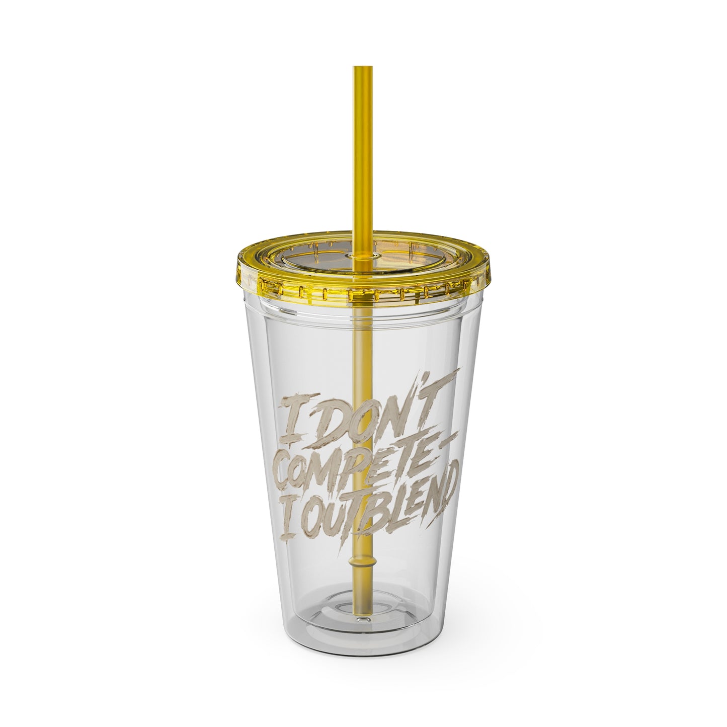 I don't compete I out blend Insulated Cup