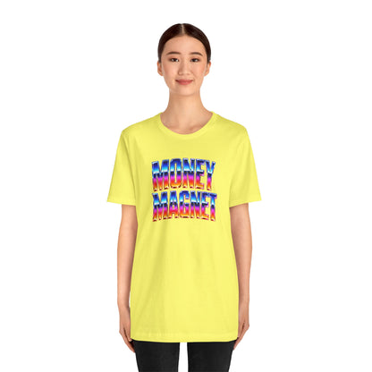 Money magnet T-shirt